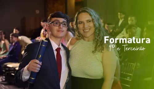 Formatura 9º e Terceirão, um momento para celebrar!